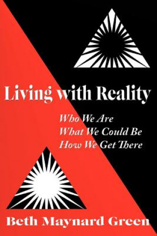 Living with Reality