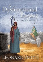 Dysfunctional Legacy