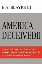 America Deceived II