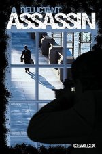 Reluctant Assassin