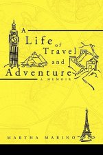 Life of Travel and Adventure