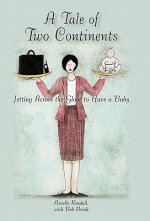 Tale of Two Continents