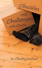 Chuckles and Challenges with Charlie