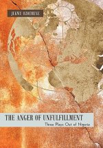 Anger of Unfulfillment