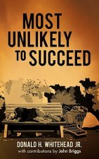 Most Unlikely to Succeed