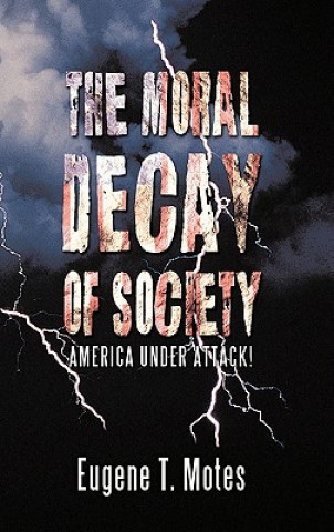 Moral Decay of Society