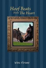 Hoof Beats From The Heart