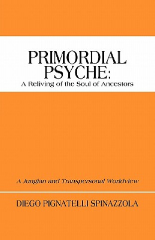 Primordial Psyche