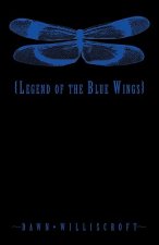 Legend of the Blue Wings