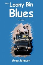 Loony Bin Blues