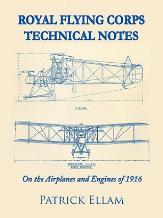 Royal Flying Corps Technical Notes