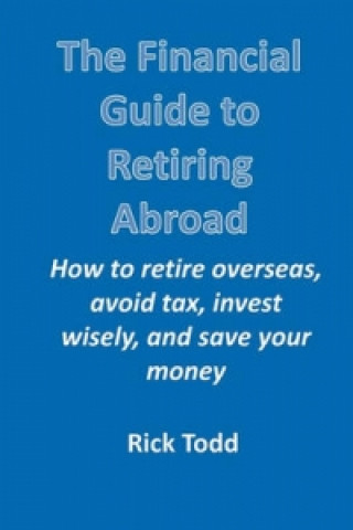 Financial Guide to Retiring Abroad