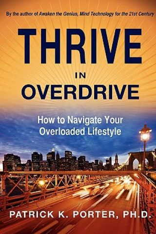 Thrive in Overdrive