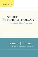Adult Psychopathology, Second Edition