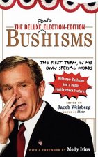 Deluxe Election Edition Bushisms