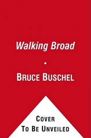 Walking Broad