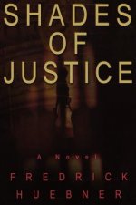 Shades of Justice