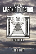 View to Masonic Education