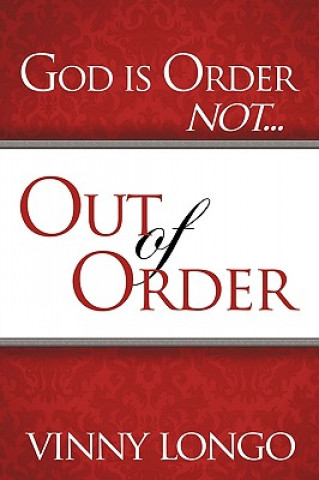 God is Order Not Out of Order