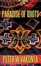Paradise of Idiots