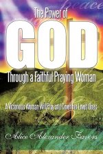 Power of God Through a Faithful Praying Woman