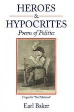 Heroes & Hypocrites