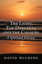 Light, The Darkness, and the Colours