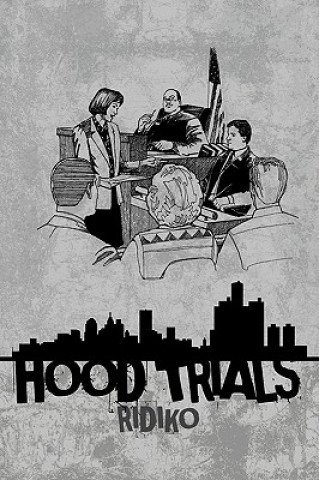 Hood Trials
