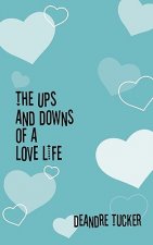 Ups and Downs of a Love Life