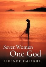 Seven Women, One God