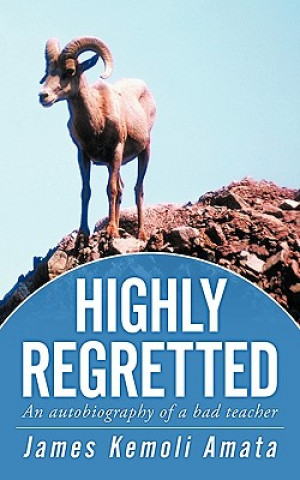 Highly Regretted
