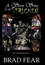 Siren Song for the Stricken