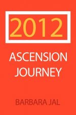 2012 Ascension Journey