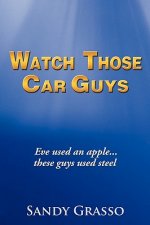 Watch Those Car Guys