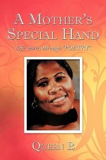 Mother's Special Hand
