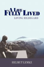 Life Fully Lived