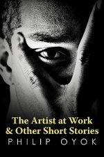 Artist at Work & Other Short Stories