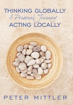 Thinking Globallly Acting Locally