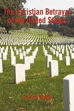 Christian Betrayal of the United States