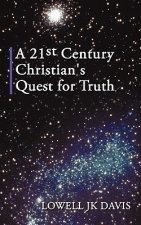 21st Century Christian's Quest for Truth