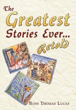Greatest Stories Ever... Retold