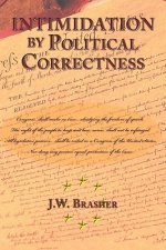 Intimidation by Political Correctness