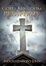 God's Kingdom Prosperity