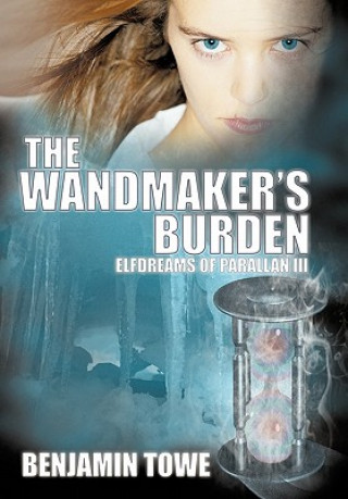 Wandmaker's Burden