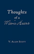Thoughts of a Man's Heart