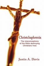 Christchaphrenia