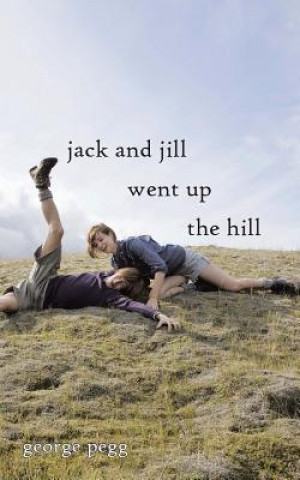 Jack and Jill Went Up the Hill