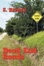 Dead End Roads