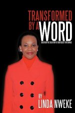 Transformed By A Word