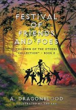 Festival of Friends and Foes